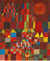 Paul Klee - l'absolue liberté créatrice