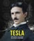 Tesla - l'homme, l'inventeur et le père de l'électricité