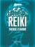 Reiki énergie d'amour