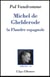 Michel de Ghelderode - la Flandre espagnole
