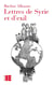 Lettres de Syrie et d'exil