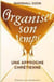 Organiser son temps - une approche chrétienne