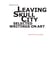 Leaving skull city - selected writings on art