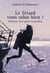 Le têtard vous salue bien ! mémoires d'un pirate marseillais