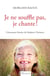 Je ne souffle pas, je chante ! l'étonnante histoire de Madame Clarinette