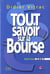 Tout savoir sur la bourse