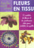 Les fleurs en tissu