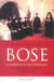 Bose la radicalite de l'evangile