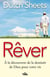 Rêver - à la découverte de la destinée de Dieu pour votre vie