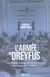 L'armee de dreyfus - une histoire politique de l'armee francaise