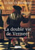 La double vie de Vermeer