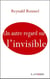 Un autre regard sur l'invisible