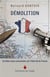 Démolition : un bilan sans concession sur l'état de la France