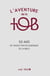 L'aventure de la tob