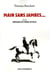 Main sans jambes - dressage du cheval de selle