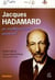 Jacques Hadamard, Un Mathematicien Universel