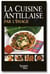 La cuisine antillaise par l'image