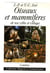 Oiseaux et mammifères de nos villes et villages