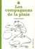 Les Compagnons De La Pluie