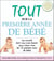 Tout sur la première année de bébé