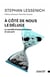 À côté de nous le déluge - la société d'externalisation et son prix