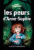 Les peurs d'Anne-Sophie