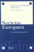 Societas europaea. la societe europeenne