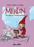 Merlin, un drole d'enchanteur