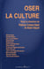 Oser la culture
