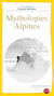 Mythologies Alpines