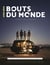 Revue Bouts du monde : Les plus belles histoires de la revue Bouts du monde : Numéros 1 à 50