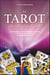 Le tarot en un clin d'oeil : Outil pratique de connaissance de soi à l'intention des débutants et des professionnels