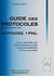 Guide des protocoles - hypnose, PNL - outil destiné aux professionnels des thérapies brèves et du coaching