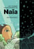 LES VOYAGES EXTRAORDINAIRES DE NAIA