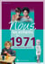 Nous, les enfants de : 1971 - de la naissance à l'âge adulte