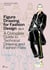 Figure drawing for fashion design Tome 2 : A complete guide to technical drawing and fashion flats