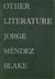 Jorge mendez blake other literature