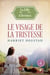 Le Visage de la tristesse - La Fille d'Averøya, Livre 4