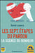 Les 7 étapes du pardon - la science du bonheur - une méthode révolutionnaire pour guérir et se réaliser
