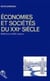 Économies et sociétés du XXIe siècle - réflexions et défis majeurs
