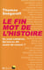 Le fin mot de l'histoire - ils sont célèbres, qu'ont-ils dit avant de mourir ?