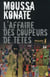 L'affaire des coupeurs de têtes