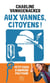 Aux vannes, citoyens ! petit essai d'humour politique