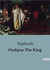 Oedipus the king