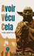 Avoir Vécu Cela