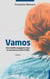 Vamos : Une famille espagnole dans la tourmente (1936-1939)