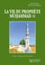La Vie du Prophète Muhammad