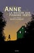 Anne Shirley Tome 1 : Anne, la maison aux pignons verts