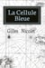 La cellule bleue