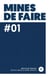 Mines de faire t.1 : récits du travail